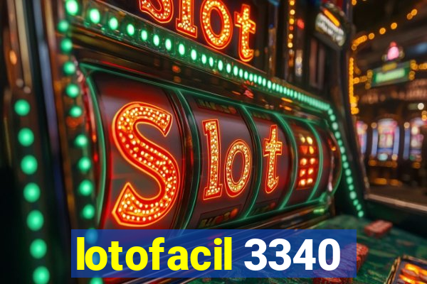 lotofacil 3340